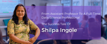 Shilpa Ingole - Success Story