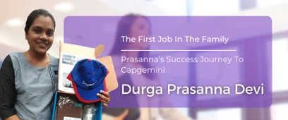 The First Job In The Family: Prasanna’s Success Journey To Capgemini