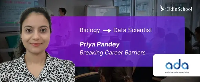 From Biology to Data Science: Priya's Transitional Journey