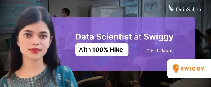 Drishti’s Journey From Support Engineer to Data Scientist at Swiggy!