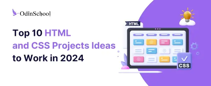 Top 10 Beginner Friendly HTML and CSS Project Ideas with Source Code