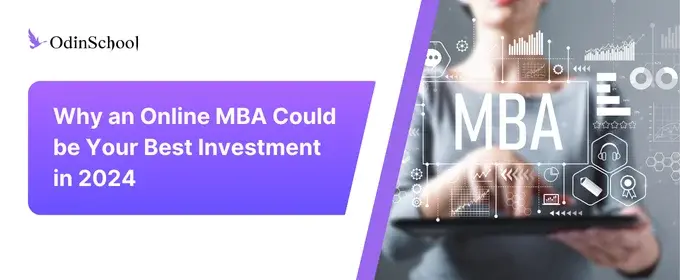 Why Online MBA is a Good Choice in 2024?