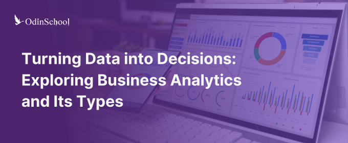 What is Business Analytics? A Quick Guide for Managers and Team Leads